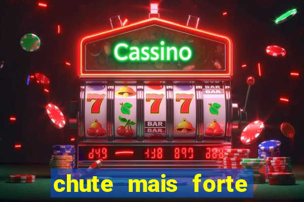 chute mais forte do mundo